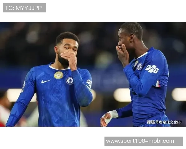 里斯詹姆斯传射建功荣膺切尔西对阵森林全场最佳球员称号